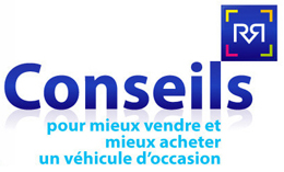 Conseils pour mieux vendre et mieux acheter une voiture d'occasion